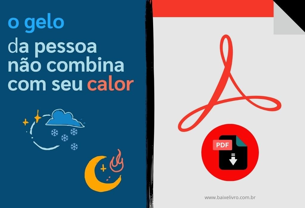 Combo O gelo da pessoa não combina com seu calor Destaque