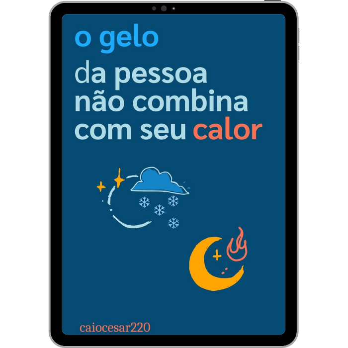 Combo O gelo da pessoa não combina com seu calor pdf